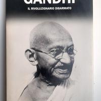 Gandhi – Il rivoluzionario disarmato – Yogesh Chad