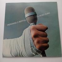 LP Pierangelo Bertoli A MUSO DURO 1979