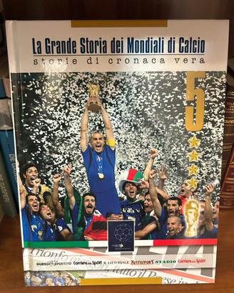 La grande storia dei mondiali di calcio