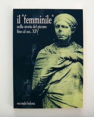 Il "femminile" nella storia del piceno