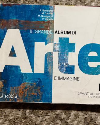 Il grande album di Arte e immagine A e B