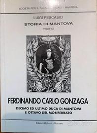 Luigi Pescasio - Ferdinando Carlo Gonzaga.