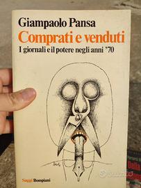 "Comprati e venduti" e altri di storia politica 
