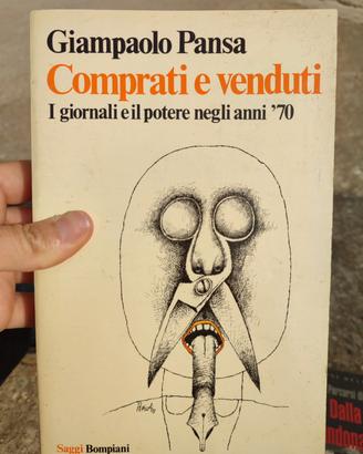 "Comprati e venduti" e altri di storia politica 