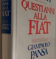 Questi anni alla Fiat Cesare Romiti 1°Ed.Rizzoli