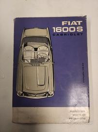 FIAT 1600 S Cabrio CATALOGO RICAMBI 1962 originale