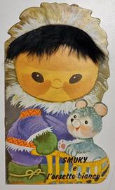 Smuky e l'orsetto bianco