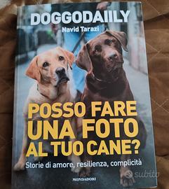 Libro Posso fare una foto al tuo cane?DOGGODAIILY