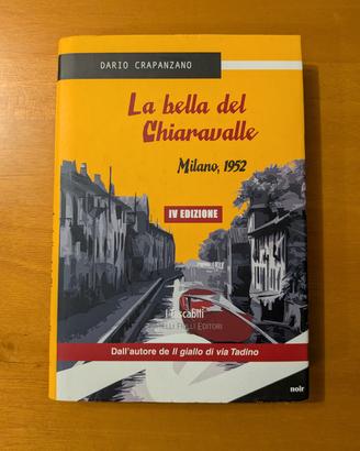 La bella del Chiaravalle  - Dario Crapanzano
