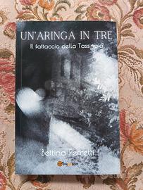 Un'aringa in tre • Il fattaccio della Tassinaia