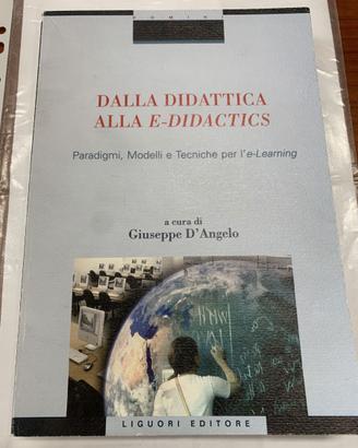 Libro Dalla didattica alla e-didactics Paradigmi