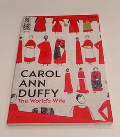 Carol Ann Duffy - The World's Wife