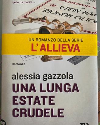 A. Gazzola “Una lunga estate crudele”.