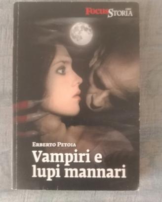 Erberto petoia ' vampiri e lupi mannari "