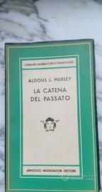 La catena del passato Aldous L. Huxley