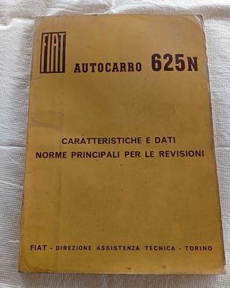 Fiat Autocarro 625N Norme per le Revisioni 1966