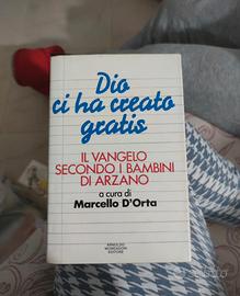 Dio ci ha creato gratis, Marcelli d'Orta