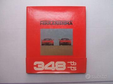 LIBRO AUTO FERRARISSIMA 11 FERRARI 348 + ALLEGATO.