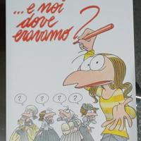 "...e noi dove eravamo?" S. Ziche