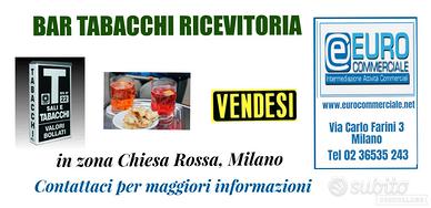 490/25 BAR T RICEVITORIA zona Bocconi/Chiesa Rossa