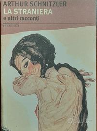 La straniera e altri racconti - Arthur Schnitzler