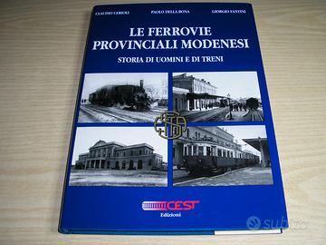 Splendido libro"Le Ferrovie Provinciali Modenesi"