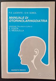 Manuale di OTORINOLARINGOIATRIA, Sobol Lucente