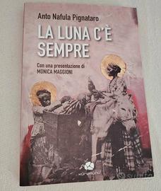 La luna c è sempre di Anto Nafula Pignaturo