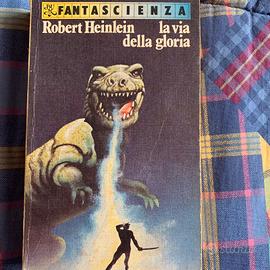 La via della gloria - robert heinlein