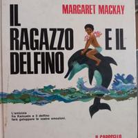 Il ragazzo e il delfino - Margaret Mackay