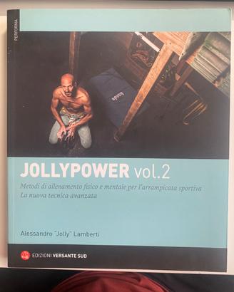 Jollypower vol. 2. Manuale allenamento arrampicata