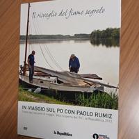 Il risveglio del fiume segreto – In viaggio sul Po