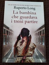 romanzo: La bambina che guardava i treni partire