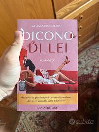 Dicono di lei di Arianna Ciancaleone