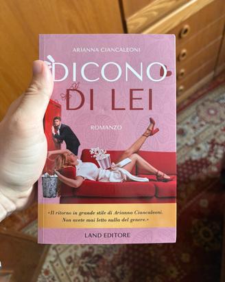 Dicono di lei di Arianna Ciancaleone