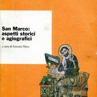 San Marco. Aspetti storici e agiografici. 
