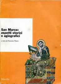 San Marco. Aspetti storici e agiografici. 