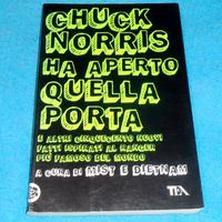 Chuck Norris Ha Aperto Quella Porta