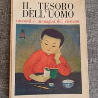 IL TESORO DELL’UOMO - RACCONTI E IMMAGINI DEL VIET