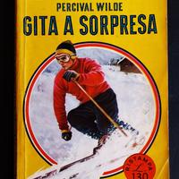 GITA a SORPRESA - PERCIVAL WILDE - MONDADORI 1957