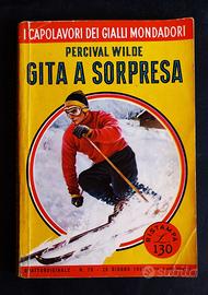 GITA a SORPRESA - PERCIVAL WILDE - MONDADORI 1957