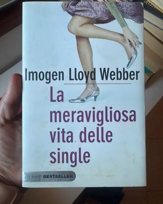 La meravigliosa vita delle single - I. L. Webber