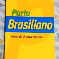Parlo brasiliano - manuale di conversazione