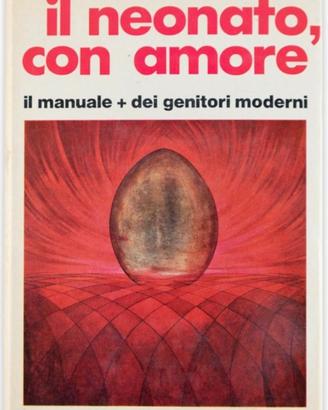 Il neonato, con amore di Grazia Honegger Fresco
