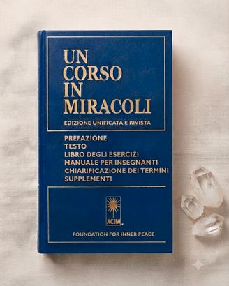 Un corso in miracoli  Edizione Unificata e Rivista