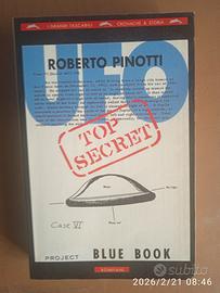 Ufo, Top secret - Roberto Pinotti - Ed. Bompiani,