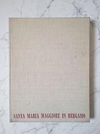 Libro Santa Maria Maggiore in Bergamo