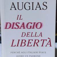 Corrado Augias - Il disagio della libertà 