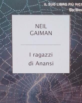Neil Gaiman I Ragazzi di Anansi Prima Edizione
