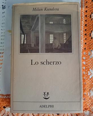 Milan Kundera Lo scherzo - Romanzo Adelphi